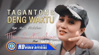 Mona Latumahina  TAGANTONG DENG WAKTU  Lagu Ambon Masa Kini Official Music Video [upl. by Desirae]