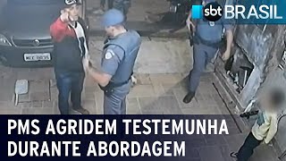 PMs são investigados por agressão a testemunha durante abordagem  SBT Brasil 290423 [upl. by Grissom794]