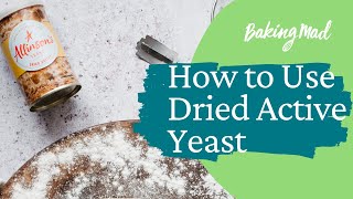 How to use Dried Active Yeast by Allinsons  Baking Mad [upl. by Sybila]