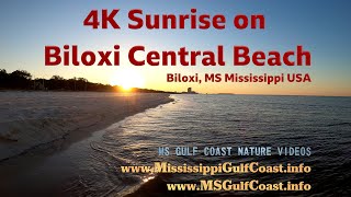 4K Sunrise on Biloxi Central Beach  Biloxi MS Mississippi USA [upl. by Zetrauq511]