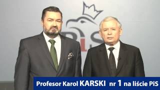 Profesor Karol Karski  kandydat nr 1 w województwie podlaskim i warmińskomazurskim [upl. by Ynaffet]