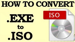 This is how you CONVERT an EXE to ISO for Free  Video Guide Online [upl. by Gunzburg]