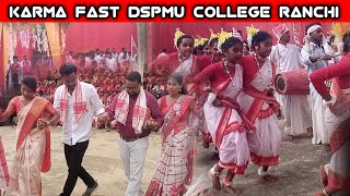 Karma Fast DSPMU College Ranchi  Ranchi College [upl. by Sueddaht]