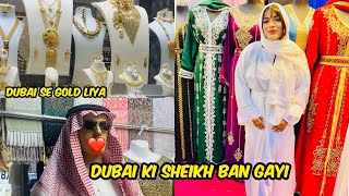 Dubai Ki Sheikh Ban Gayi  Dubai Ka Gold Le Liya  Shopping in Dubai  Mahjabeen Ali Vlogs [upl. by Elena]