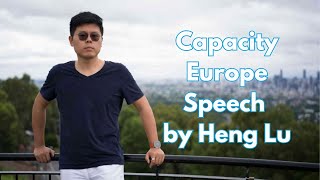 Speaker series 13  Capacity Europe Speech by Heng Lu  IP Addresses  Internet  Web  IPv4 [upl. by Airan]