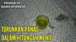 Cara ampuh untuk menurunkan panas atau Demam tinggi [upl. by Aiuqenehs302]