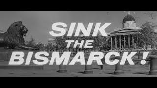 Sink the Bismarck 1960 Full Movie [upl. by Lindsley41]