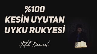 100 Kesin Uyutan Uyku Rukyesi [upl. by Ehc]