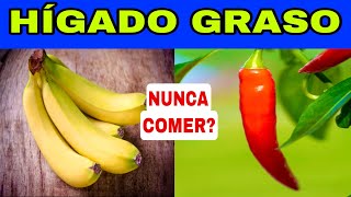 6 ALIMENTOS PROHIBIDOS para el HÍGADO GRASO y los 5 MEJORES para la ESTEATOSIS HEPÁTICA [upl. by Akerboom705]