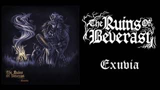 💀 The Ruins of Beverast  Exuvia 2017 Full Album 💀 [upl. by Fayre]