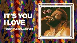 Teddy Pendergrass  Its You I Love Official Audio [upl. by Krischer]