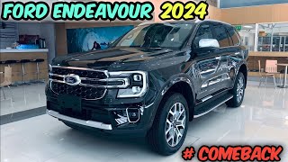 2024 Ford Endeavour Back in indiaTop model Titanium 4×4 Diesel Bye Bye Fortuner [upl. by Pedroza]