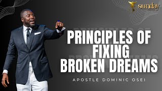 PRINCIPLES OF FIXING BROKEN DREAMS  APOSTLE DOMINIC OSEI  SUNDAY SERVICE  KINGDOM FULL TABERNACLE [upl. by Melanie]