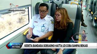 Kereta Bandara Soetta Uji Coba Sampai Stasiun Bekasi [upl. by Dionis]