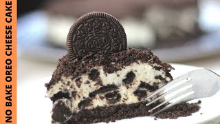 Best No Bake Oreo Cheese Cake Recipe [upl. by Dedie688]