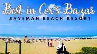 Best Hotel of Coxs Bazar Sayeman Beach Resort Sayman Hotel saymon hotel in coxs bazar Saymon সায়মন [upl. by Areek]