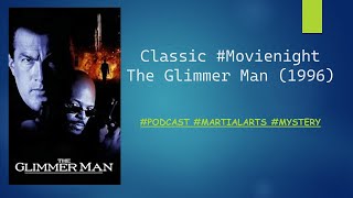 Classic MovieNight The Glimmer Man 1996 [upl. by Anahsohs]