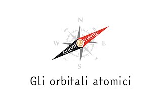 Lezione 21 Gli orbitali atomici [upl. by Agneta261]