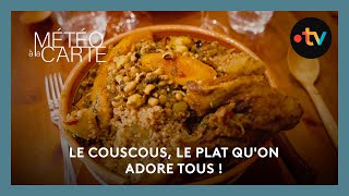 Gastronomie  le couscous le plat quon adore tous [upl. by Edroi295]