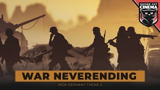 Kaiserreich German Empire Theme 2  War Neverending [upl. by Imuya]