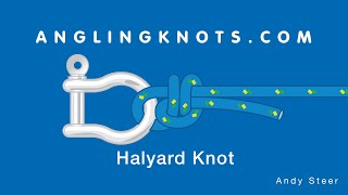 How To Tie The Halyard Knot [upl. by Burt]