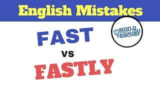 Fast VS Fastly  Common Mistakes in English [upl. by Anor]