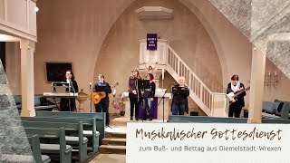 Buß und Bettag  Musikalischer Gottesdienst  DiemelstadtWrexen [upl. by Bernette]