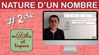 Reconnaître la nature dun nombre  Seconde [upl. by Nahshu]