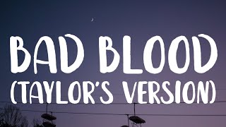 Taylor Swift  Bad Blood Lyrics Taylors Version [upl. by Adora]