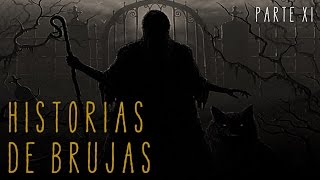 HISTORIAS DE BRUJAS RECOPILACIÓN XI [upl. by Mcleod456]