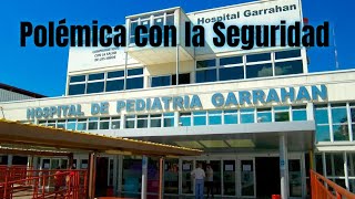 POLEMICA CON LA SEGURIDAD DEL HOSPITAL GARRAHAN [upl. by Esoj]