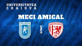 🔵 LIVE  Universitatea Craiova  Greifswalder FC [upl. by Hirz245]