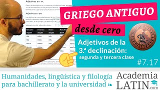 ADJETIVOS 3ª declinación segunda y tercera clase ‹ Curso de griego antiguo desde cero 717 [upl. by Zednanref25]