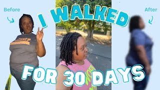 I WALKED 30 Minutes a DAY for 30 DAYS  I Was SHOCKED at the RESULTS weightloss [upl. by Jeroma]