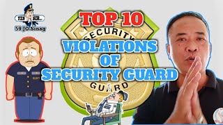 TOP 10 VIOLATIONS of Security Guard ayon kay 59 JO Sinag [upl. by Almeda134]