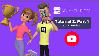 Tutorial 2  Set Notation  Part 1 Understanding Roster and SetBuilder Notation [upl. by Lunna]