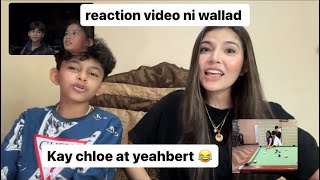 PART 1  Reaction Video ni Wallad kay Chloe at Yeahbert 😂 [upl. by Matland]