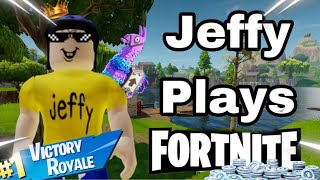 SML Jeffy Plays Fortnite [upl. by Racso62]