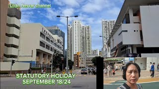 Part 1 MY STATUTORY HOLIDAY ALONE SEPTEMBER 1824 liliannervarchannel ofwlife hongkong [upl. by Heimer]