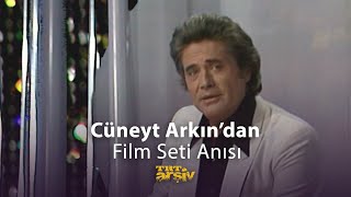 Cüneyt Arkından Film Seti Anısı  TRT Arşiv [upl. by Loginov]