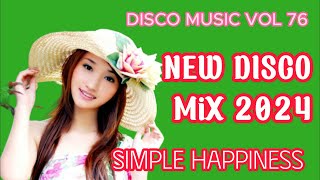 Disco Music Vol 76 Simple happiness new 2024 SkymusicMV [upl. by Anile]