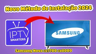 Desbloqueio e Instalação App IPTV Smarters Pro na TV SAMSUNG  Tizen cu7700 cu8000 Novo método [upl. by Naesed904]