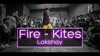 Fire  Kites Dance Video I Lakshay I Big Dance  Next Gen [upl. by Aubin]