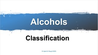 7 Alcohols1 Classifications [upl. by Rana]