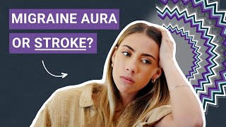 Migraine Aura or Stroke How to Tell the Difference [upl. by Haswell]