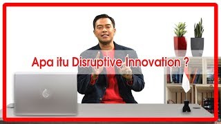 APA ITU DISRUPTIVE INNOVATION  KULIAH HAK SEGALA BANGSA 14 [upl. by Engis]