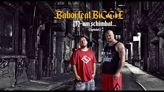 Baboi feat BiGGiE  Mam schimbat [upl. by Yngiram]