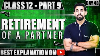 Retirement of a Partner  Chapter 4  Accountancy Class 12  Part 8 [upl. by Erdna878]