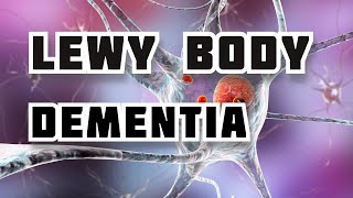 Latest Facts of Lewy Body Dementia Symptoms and Treatments Explained easy to understand [upl. by Enenaej550]