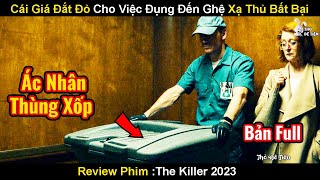 Cái Giá Đắt Đỏ Cho Việc Đụng Đến Ghệ Của Xạ Thủ Bất Bại  Review Phim Sát Thủ Báo Thù 2023 [upl. by Mcclelland]